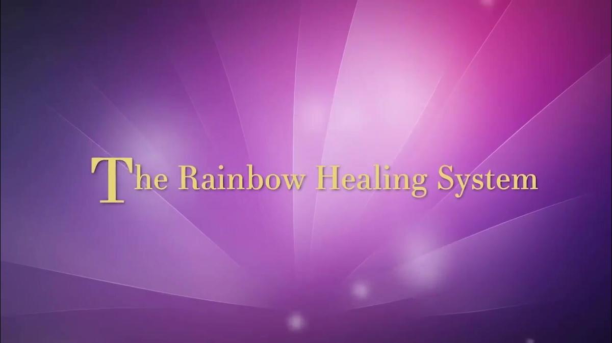 Understanding the Rainbow Healing System