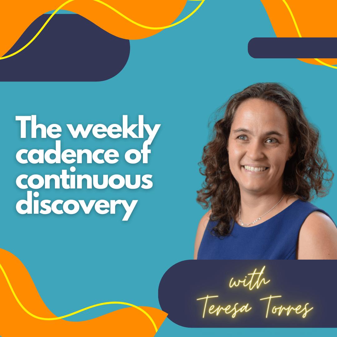 The weekly cadence of continuous discovery.