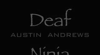 Deaf Ninja Origin.mp4