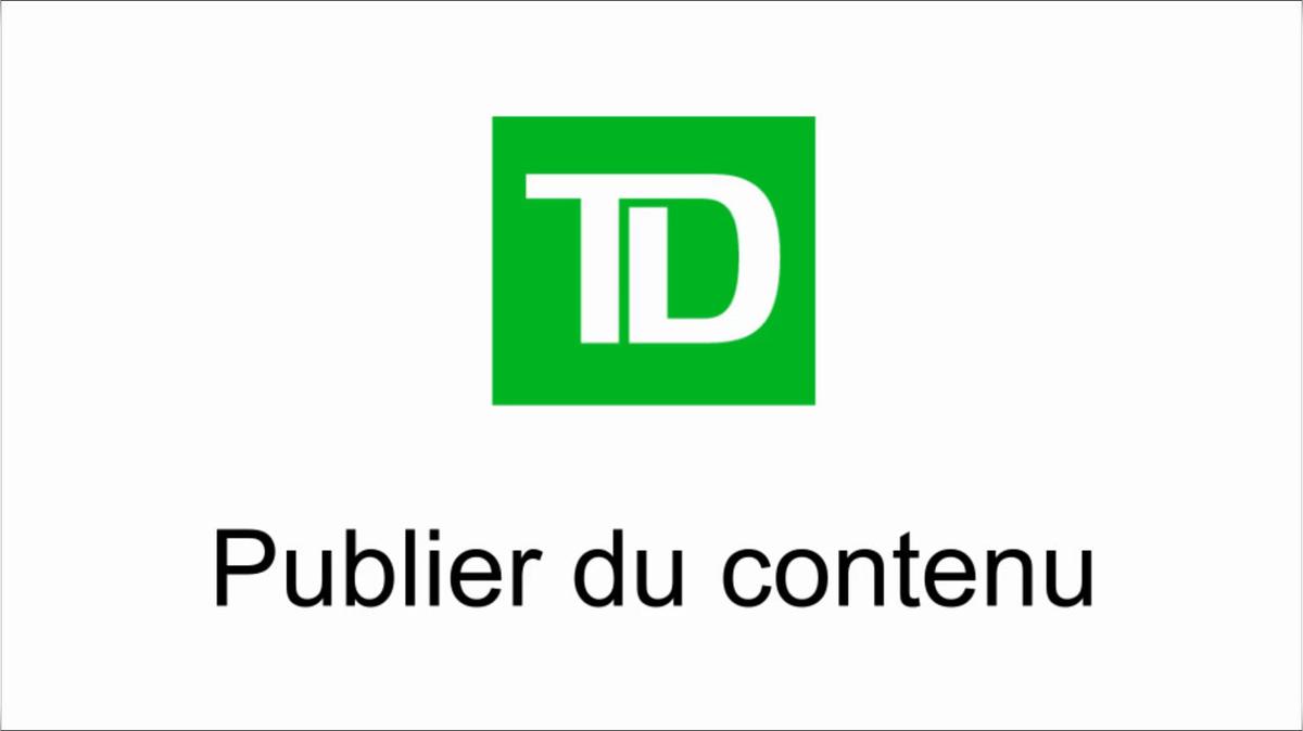 (French) TD Wealth Social Centre_ Posting Content.mp4