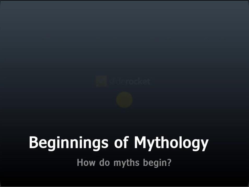 Mythology-Beginnings of Mythology.mp4