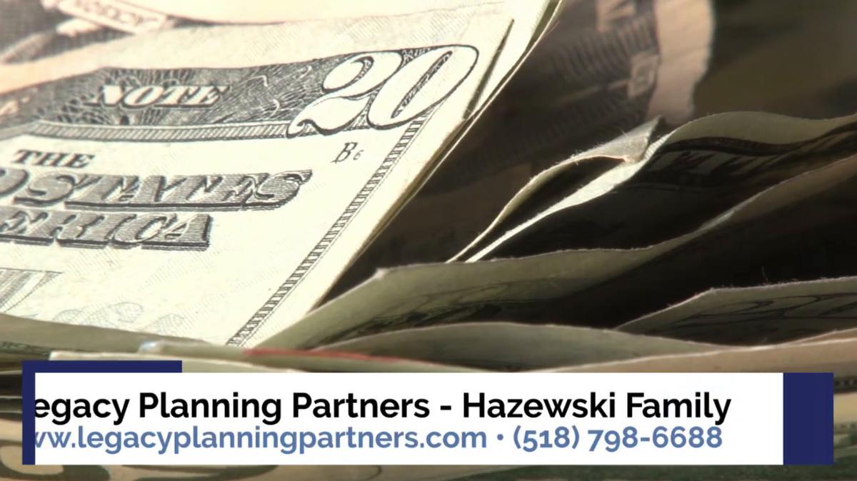 Financial Services in Glens Falls NY, Legacy Planning Partners - Hazewski Family