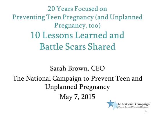 20 Years Dedicated to Preventing Teen Pregnancy: Lessons Learned and Battle Scars Shared