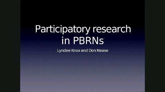 Participatory Research in PBRNs