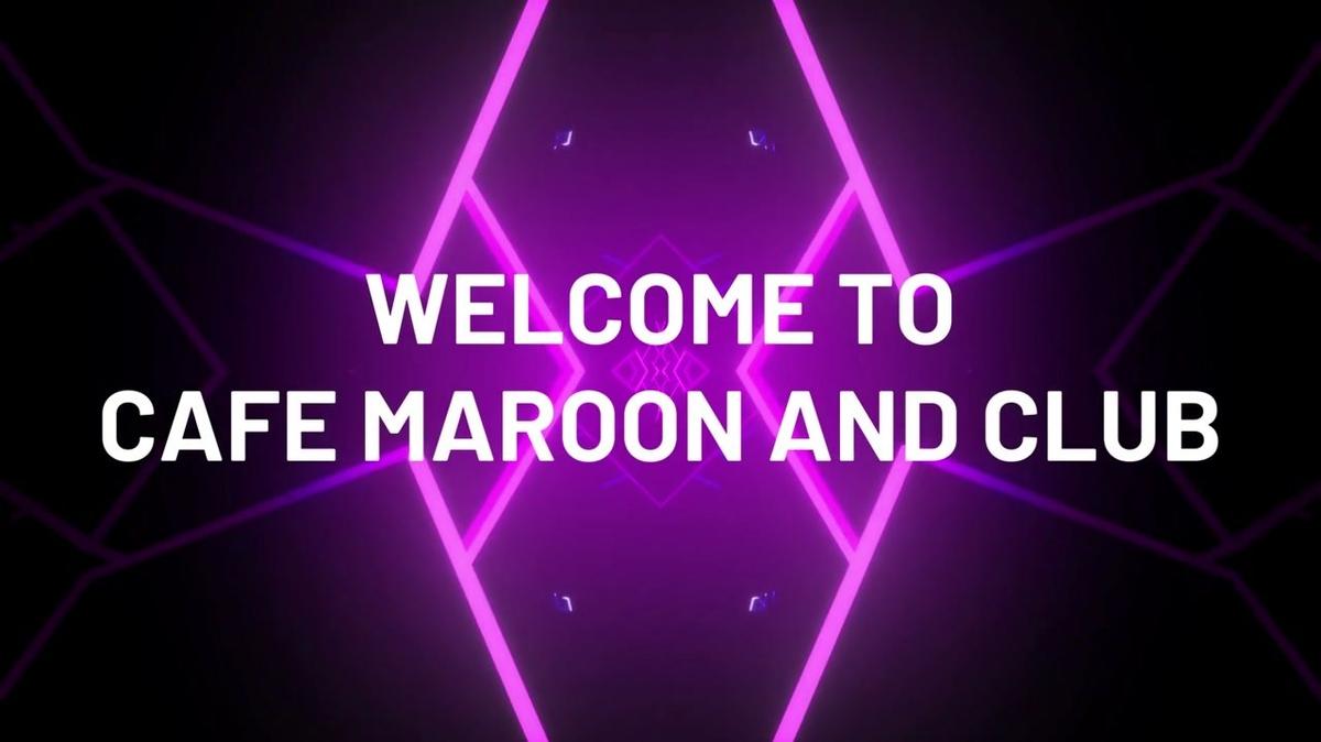 Cafe Maroon and Club