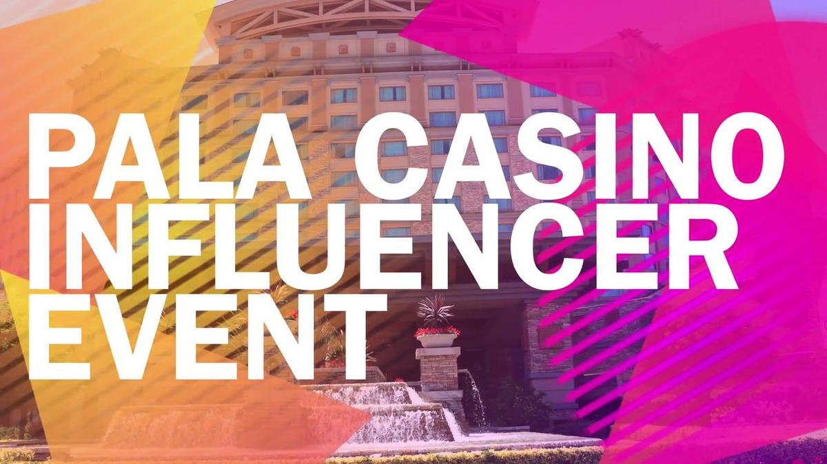 Pala Casino Resort & Spa Influencer Event Recap