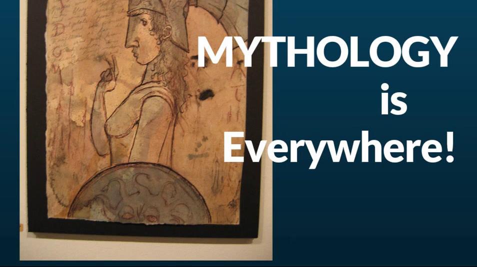Mythology-Mythology is Everywhere