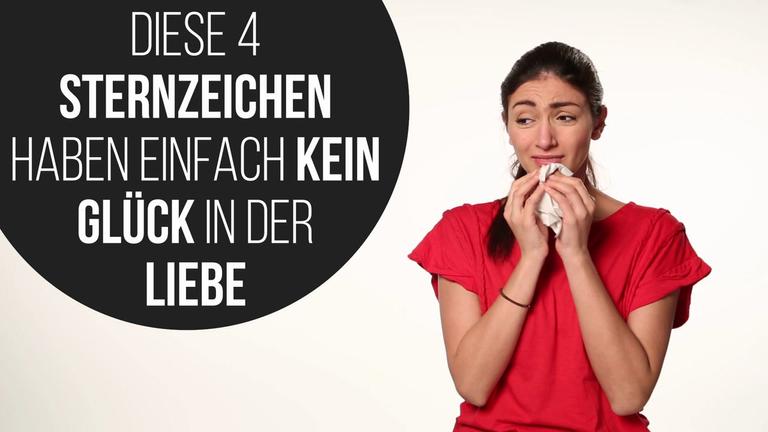 Diese 4 Sternzeichen haben einfach kein Glück in der Liebe