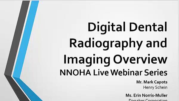 Digital Dental Radiography and Imaging Overview