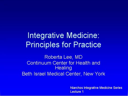 Integrative Medicine: Principles for Practice