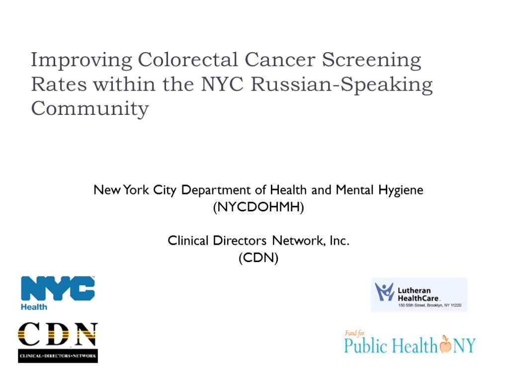 Improving Colorectal Cancer Screening Rates among the New York City Russian Speaking Community (English)