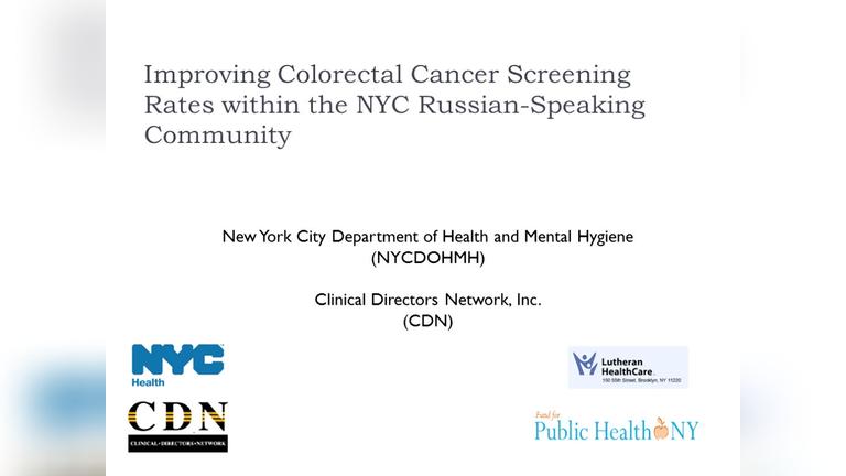 Improving Colorectal Cancer Screening Rates among the New York City Russian Speaking Community (English)