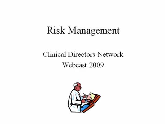 Risk Management for Health Center Dental Providers