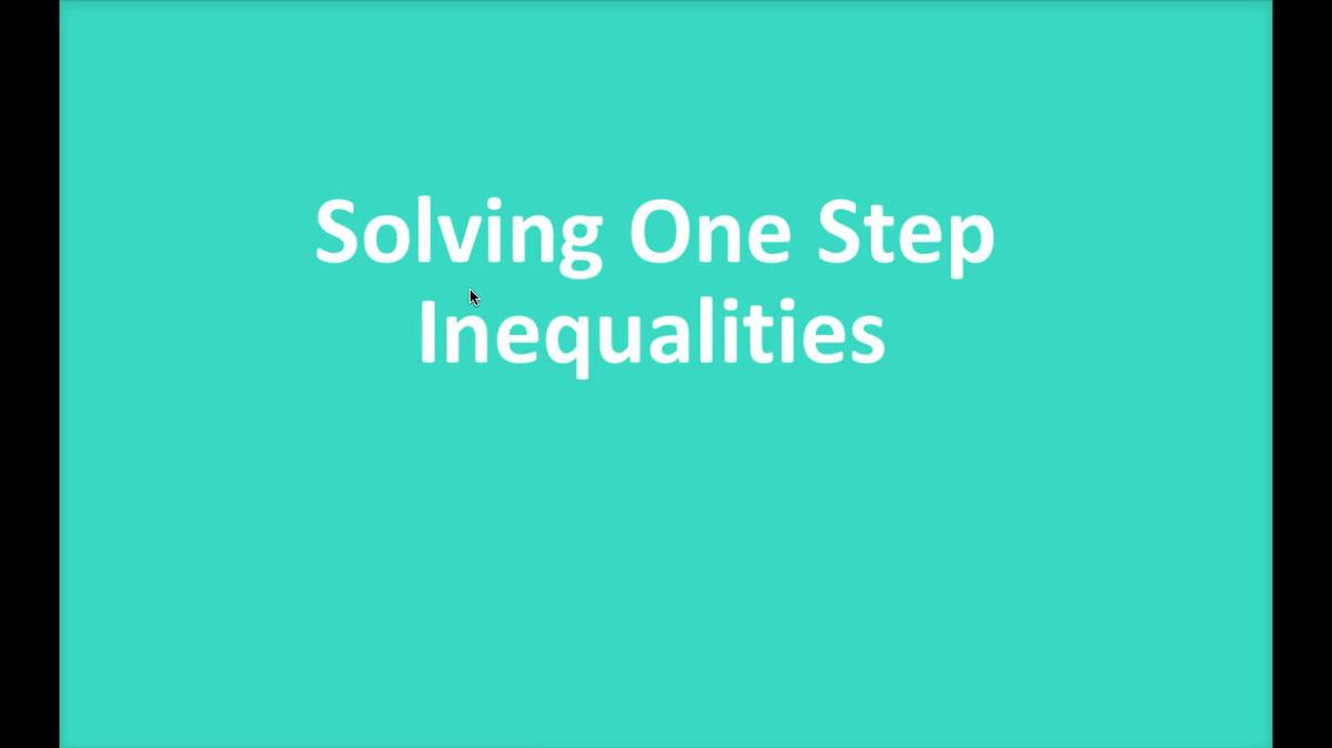 Math 8 Q1 NEW - One Step Inequalities.mp4