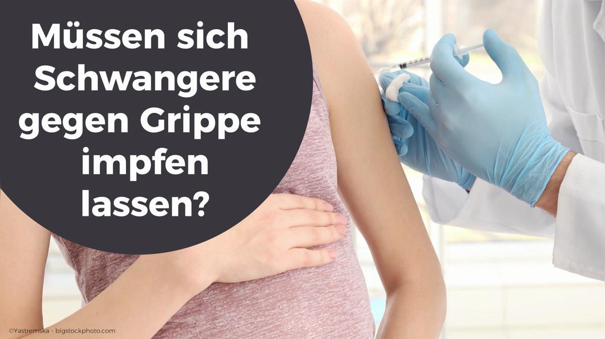 Müssen sich Schwangere gegen Grippe impfen lassen?