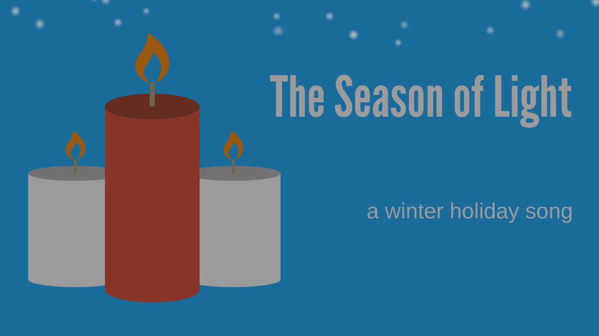 Season of Light: Winter Holiday Song (PreK-5)