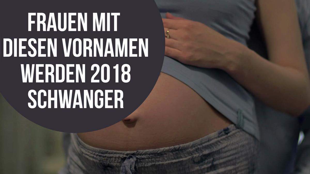 Frauen mit diesen Vornamen werden 2018 schwanger
