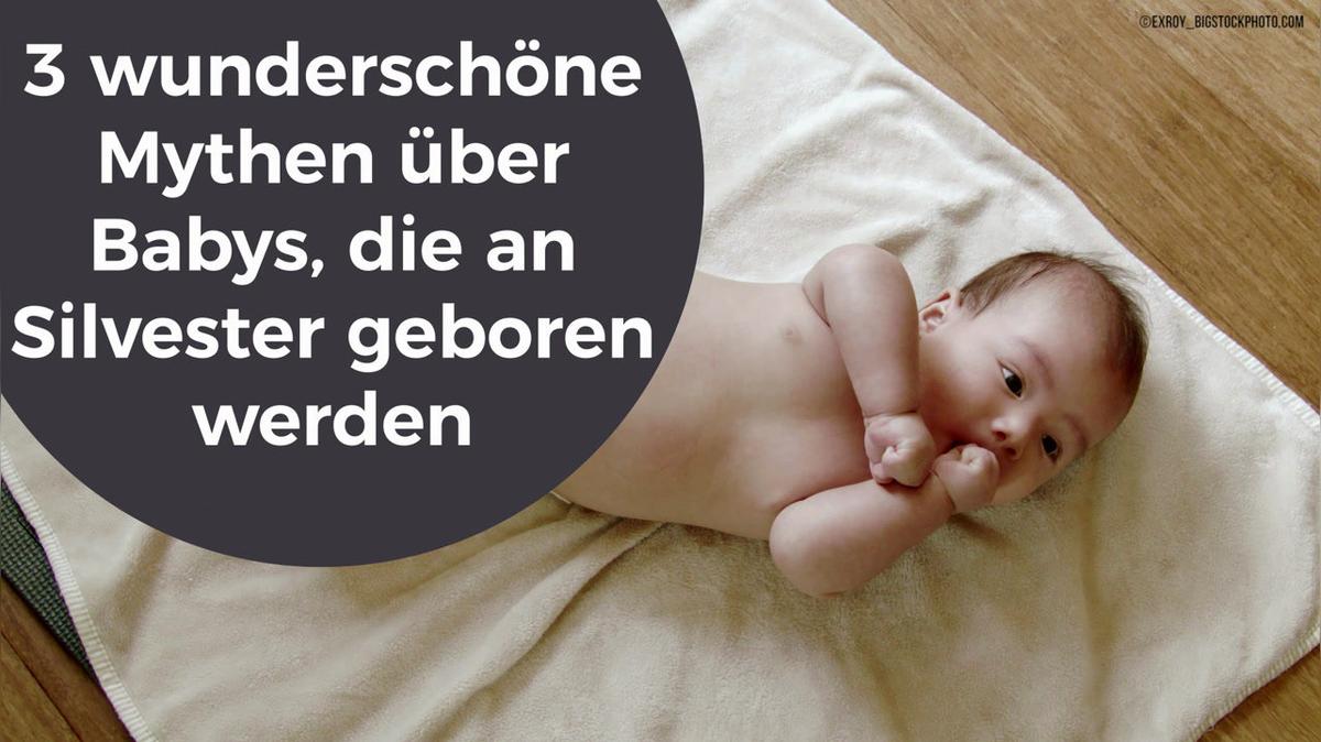 3 Mythen über eine Geburt an Neujahr
