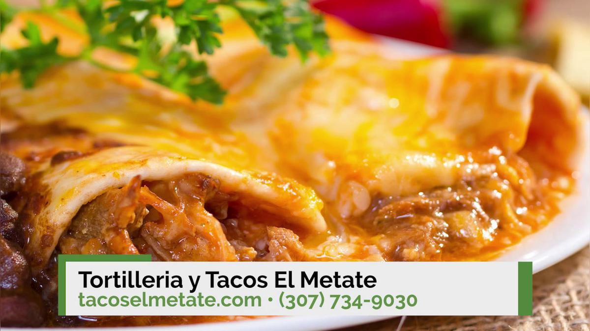 Tortilleria in Jackson WY, Tortilleria y Tacos El Metate