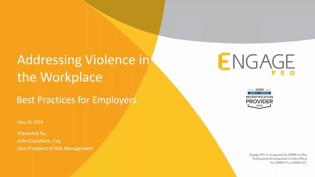 May 2018 HR Webinar - Addressing Violence in the Workplace