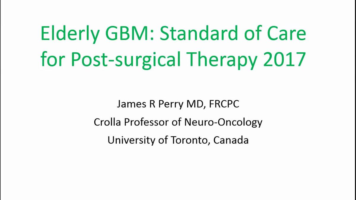 Elderly GBM: Standard of Care for Post-surgical Therapy 2017