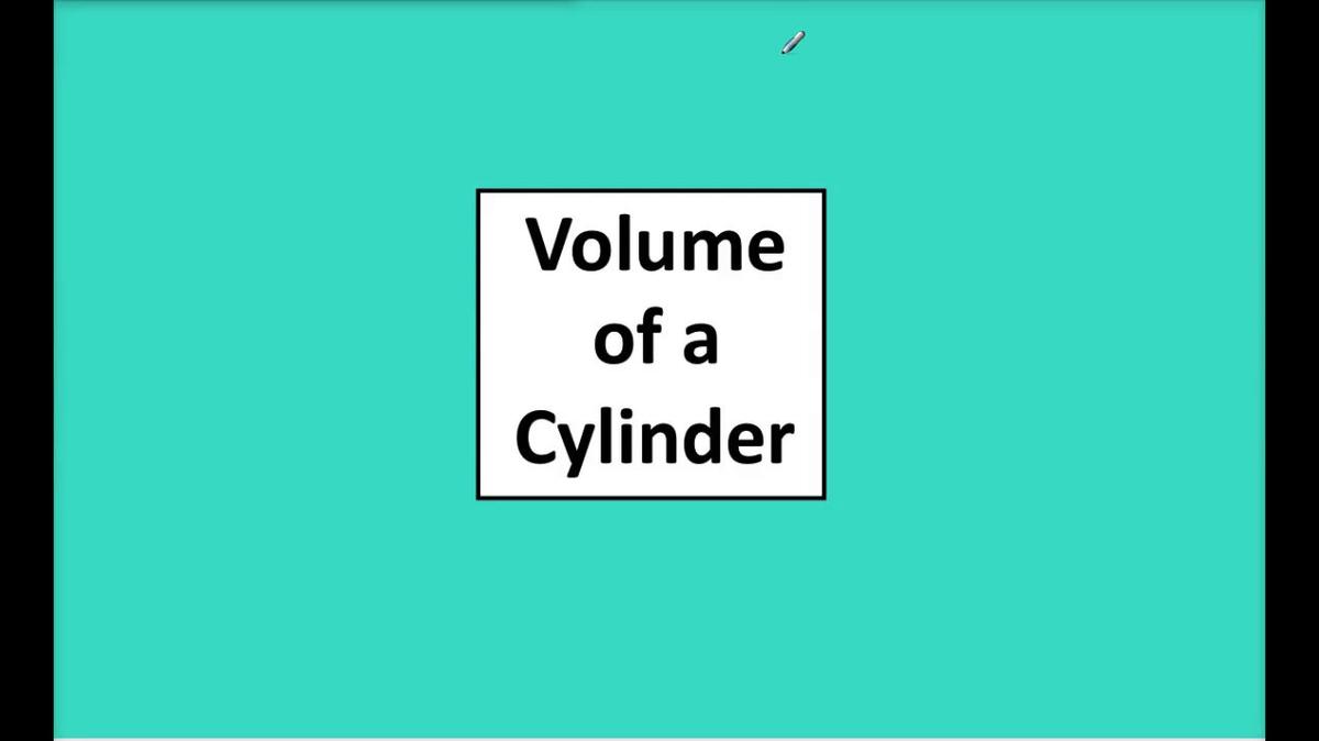 Math 8 Q4 - Volume of a Cylinder.mp4