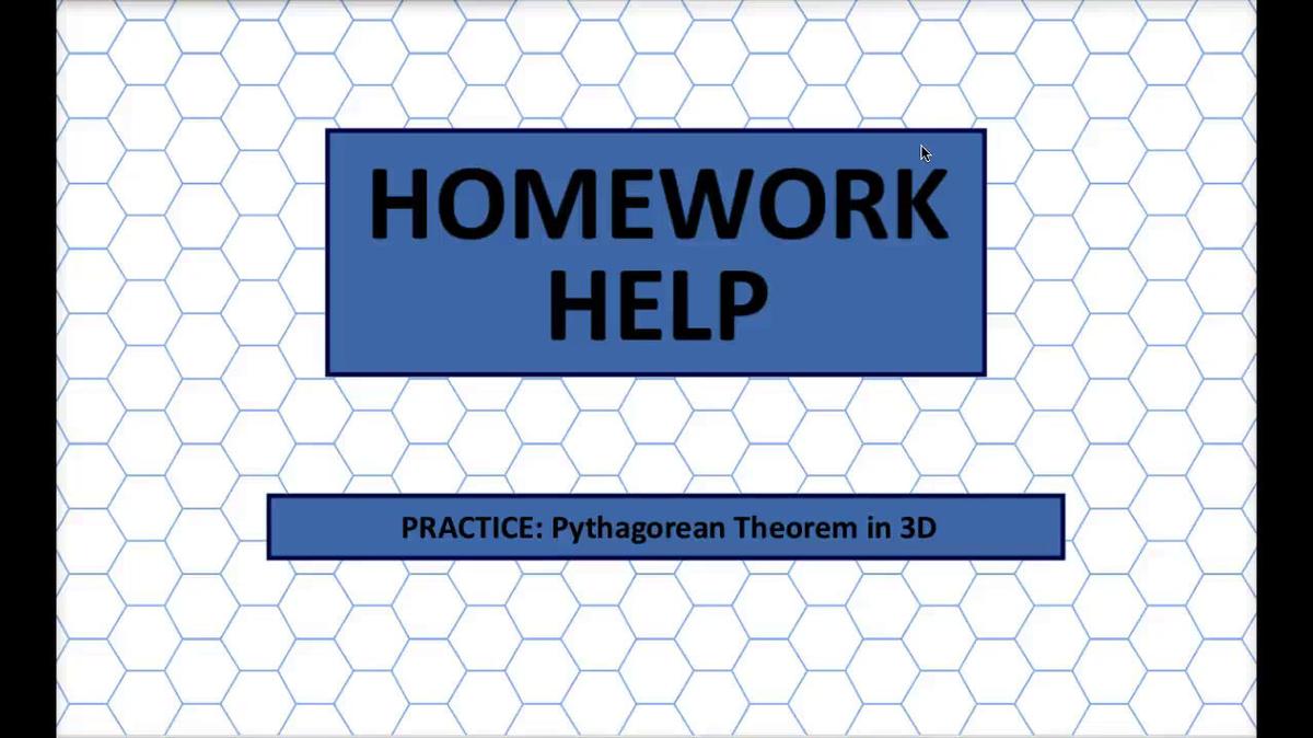 Math 8 Q3 HH Pythagorean Theorem in 3D.mp4
