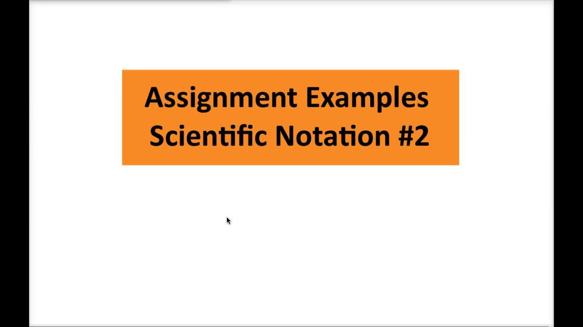 Scientific Notation #2 Examples.mp4