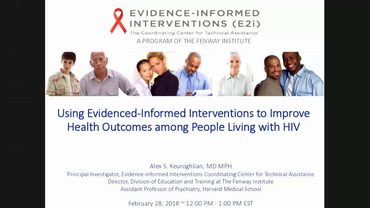 Using Evidence-Informed Interventions to Improve Health Outcomes among People Living with HIV