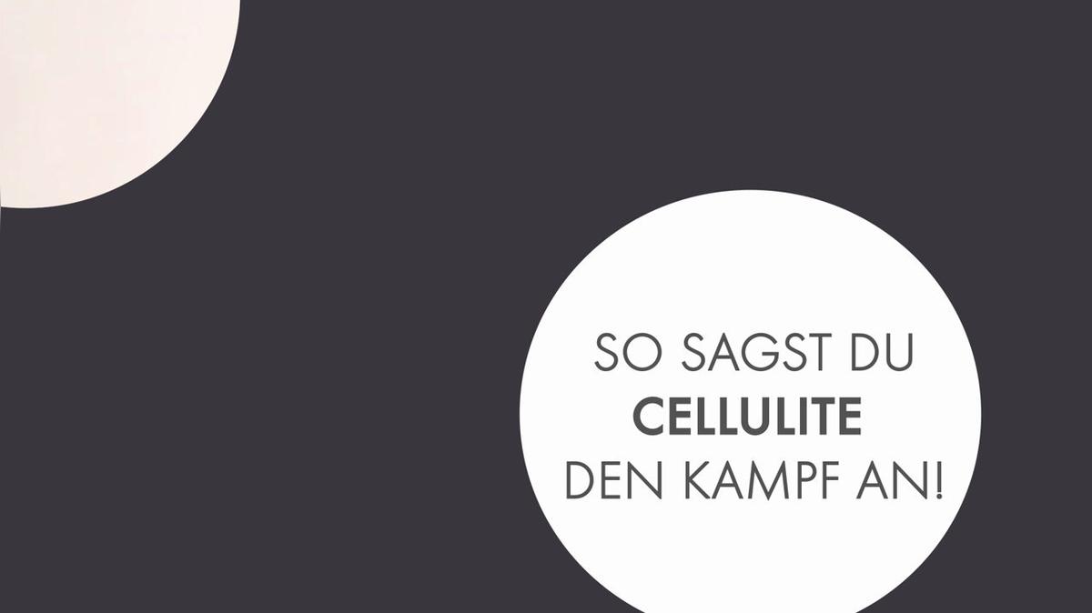So sagst du Cellulite den Kampf an!