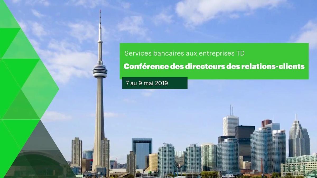Services bancaires aux enterprises TD: Conférence des directeurs des relations-clients