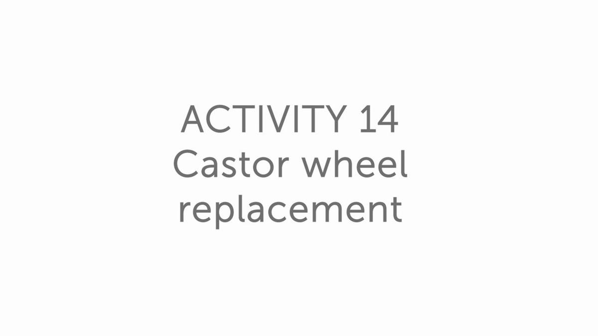 14.0 Castor wheel replacement