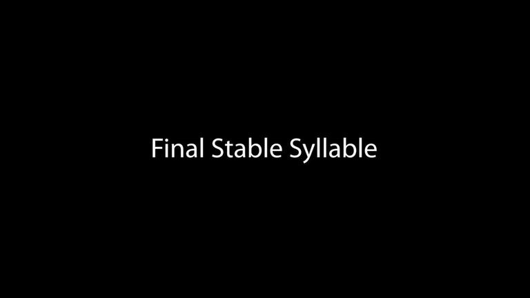 Final Stable Syllable (11:32)
