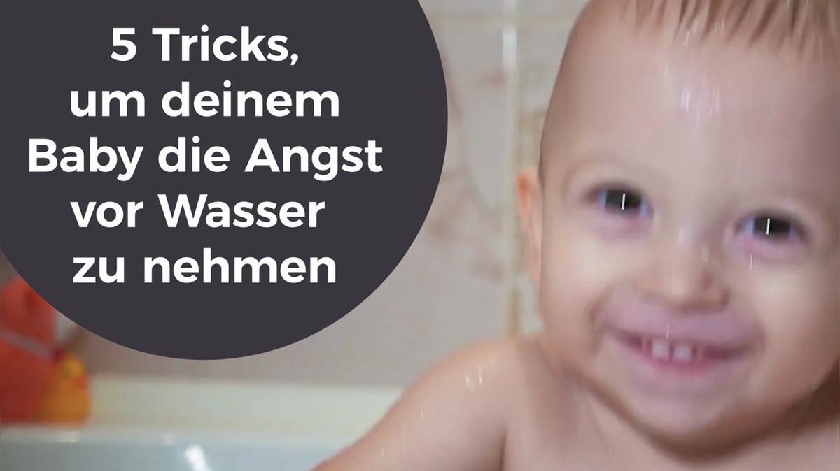 5 Tricks, um deinem Baby die Angst vor Wasser zu nehmen