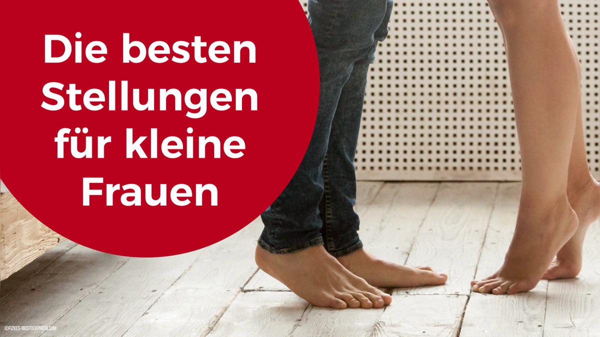 Die besten Stellungen für kleine Frauen