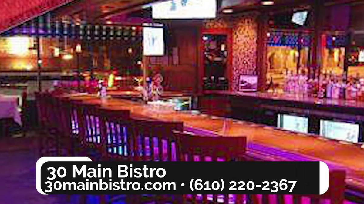 American Restaurant in Berwyn PA, 30 Main Bistro