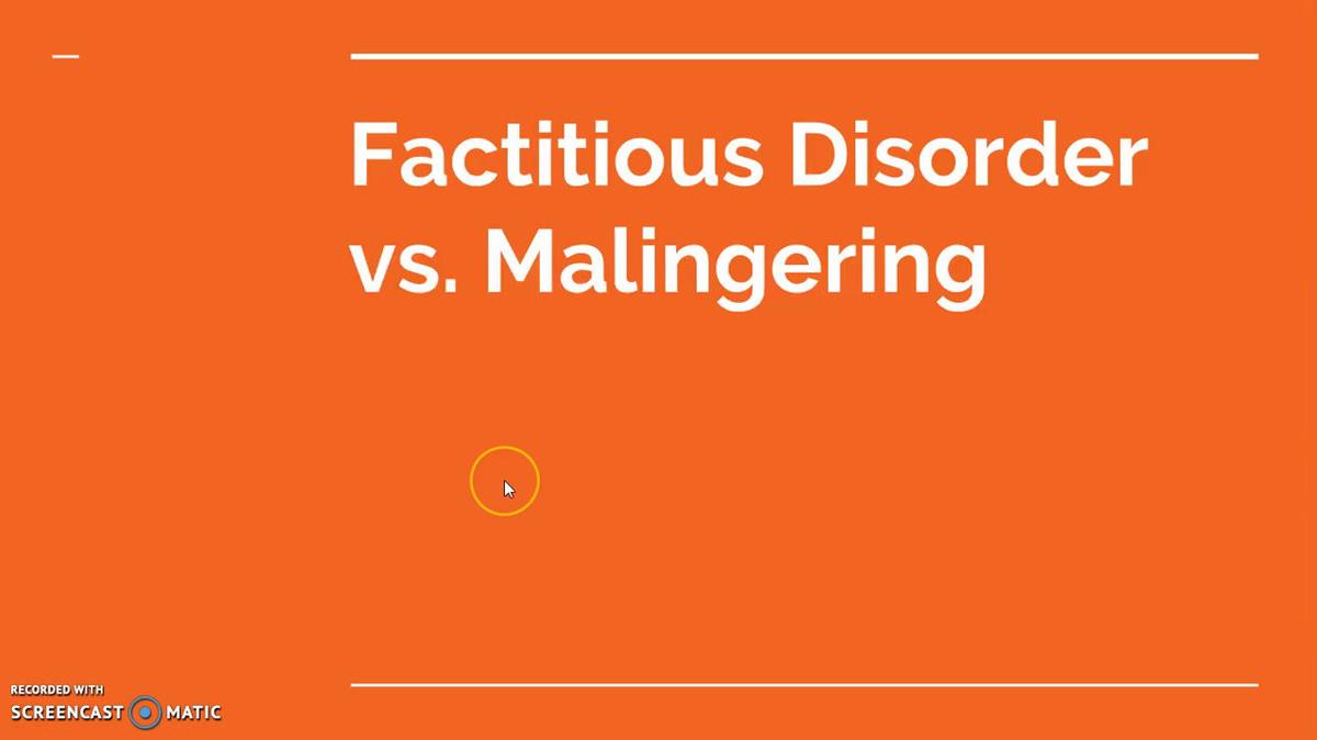 Factitious Disorder vs. Malingering.mp4