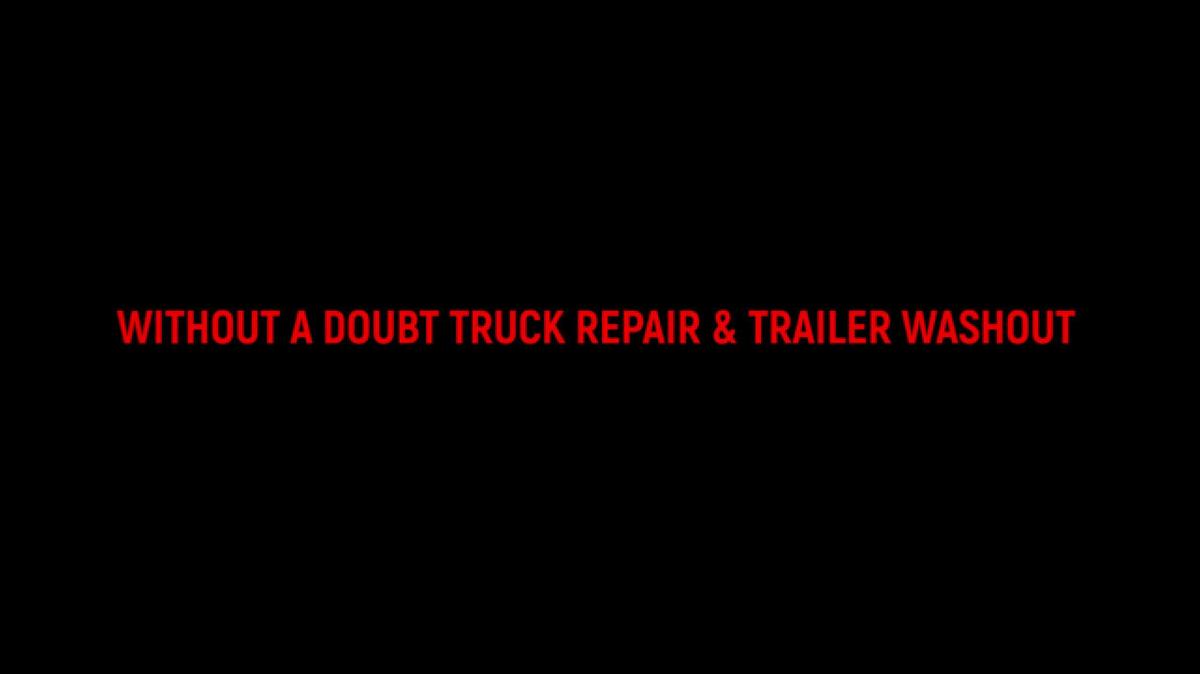 Truck Repair in Fairfield OH, Without A Doubt Truck Repair &amp; Trailer Washout