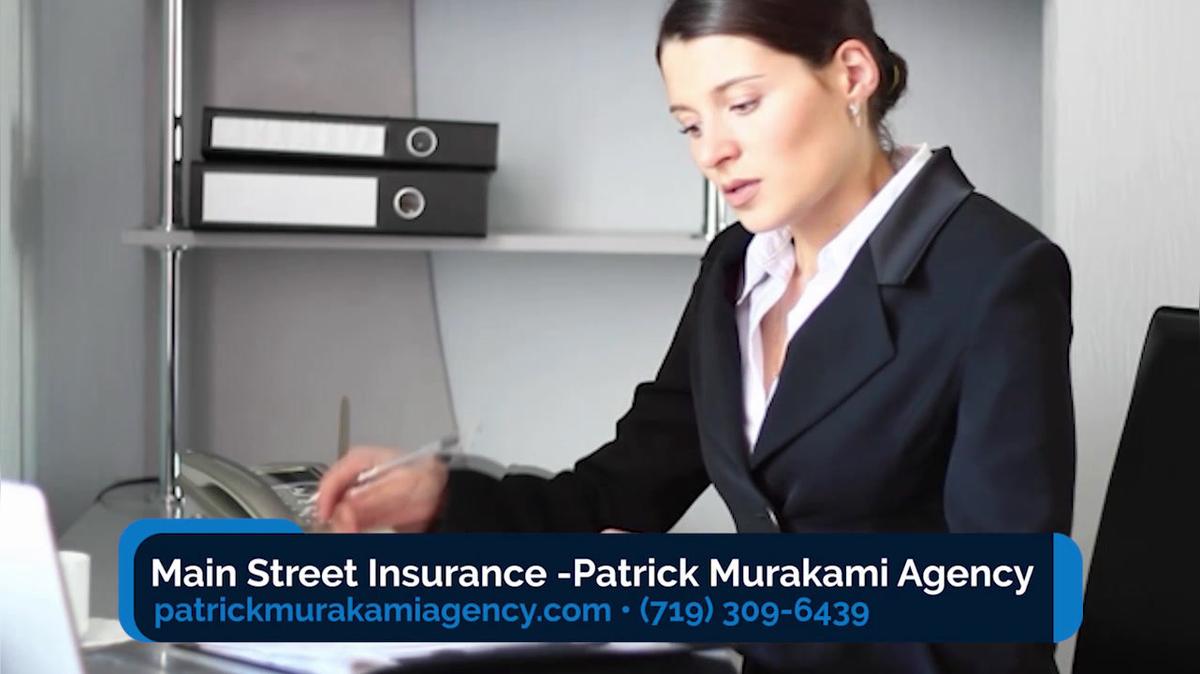Insurance Agency in Colorado Springs CO, Main Street Insurance -Patrick Murakami Agency