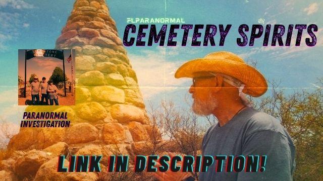 FLPARANORMAL: Cemetery Spirits