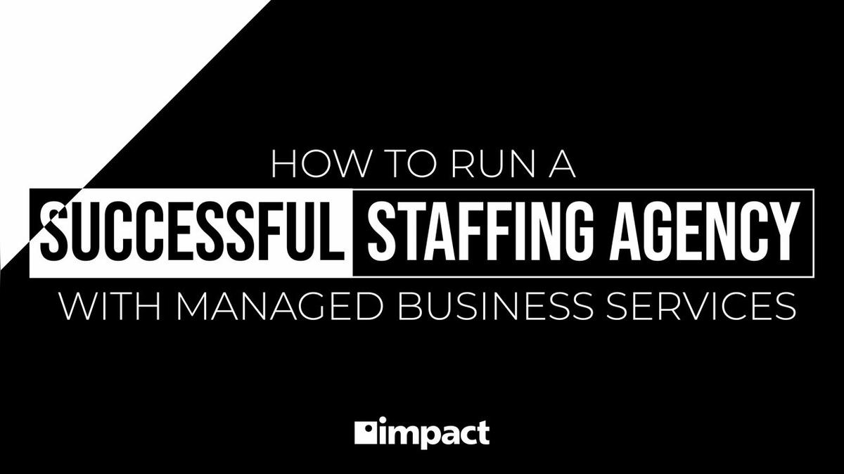How to Run a Successful Staffing Agency with Managed Business Services