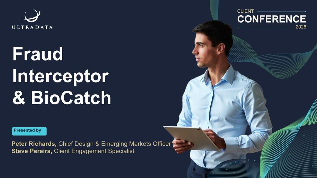 Client Conference 2026 - Fraud Interceptor &amp; BioCatch