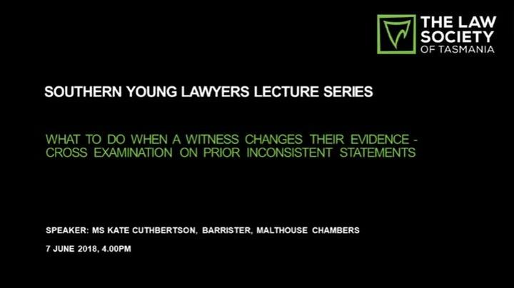 SYL - What To Do When A Witness Changes Their Evidence - Cross-Examination On Prior Inconsistent Statements