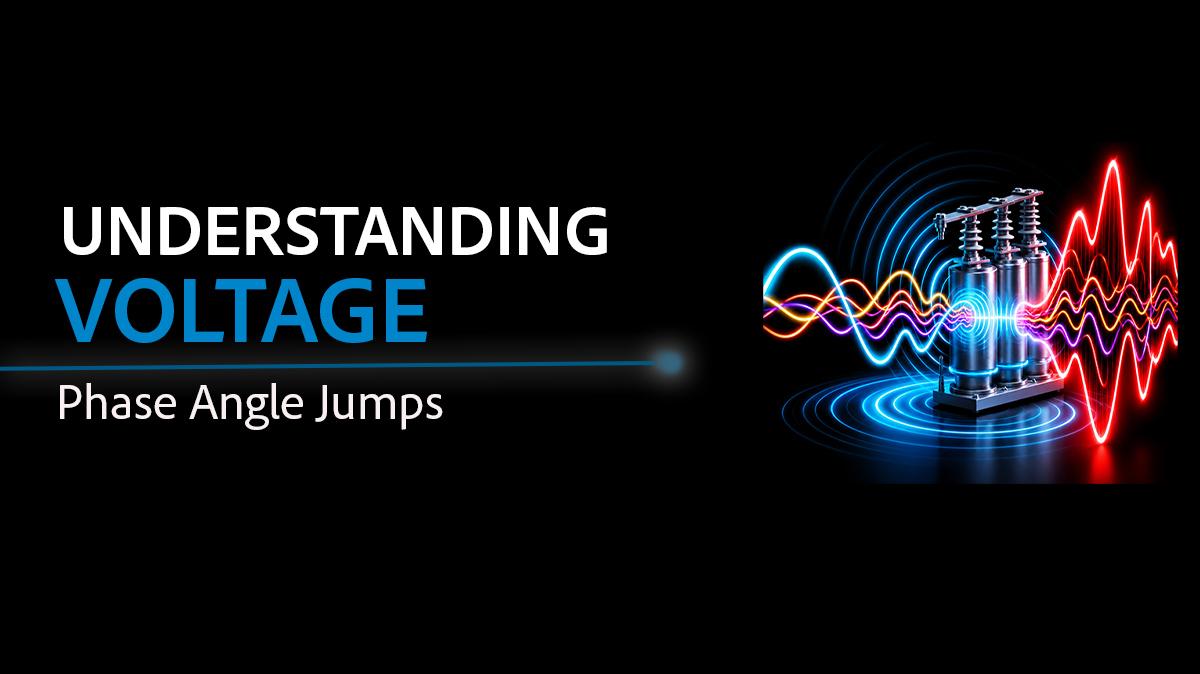 PMI AAP WP 434 Understanding Voltage Phase Angle Jumps