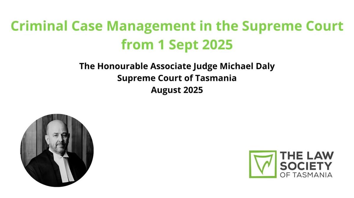 Criminal Case Management in the Supreme Court from 1 September 2025