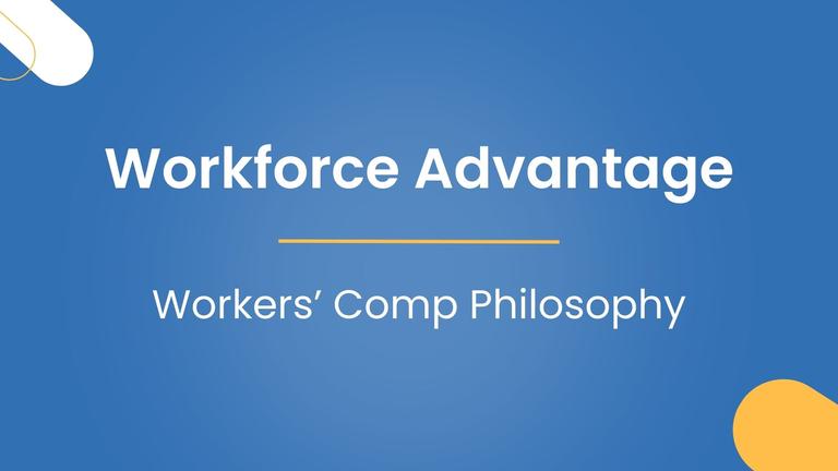 Workers' Comp Philosophy