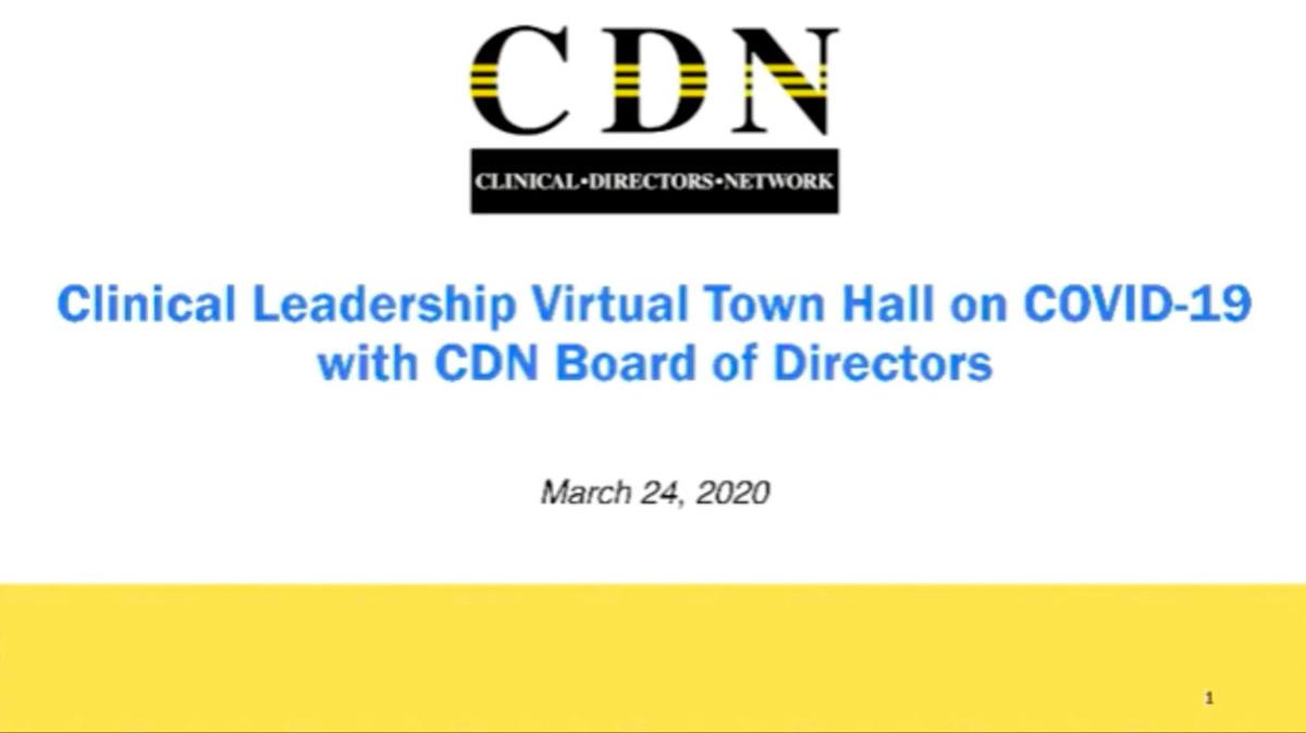 Clinical Leadership Virtual Town Hall  on COVID-19 with CDN Board of Directors 3.24 pa.mp411.mp4