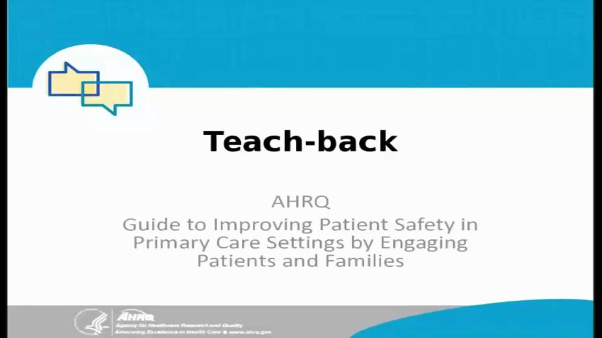 ACTION III Webcast- Teach-back, Guide to improving patient safety in primary care settings by engaging patients and families_7.25.18
