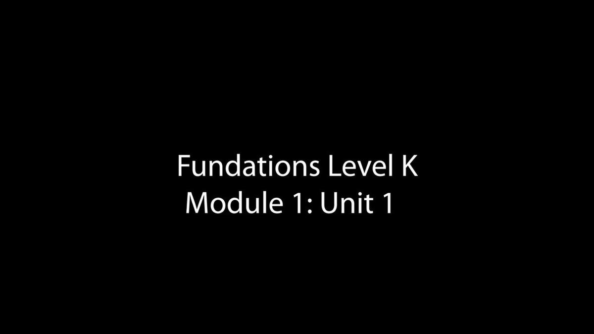 Fundations Level K Unit 1