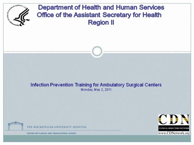 Part 1: Prevention of Healthcare Acquired Infections (HAIs) in Ambulatory Surgical Centers (ASCs)